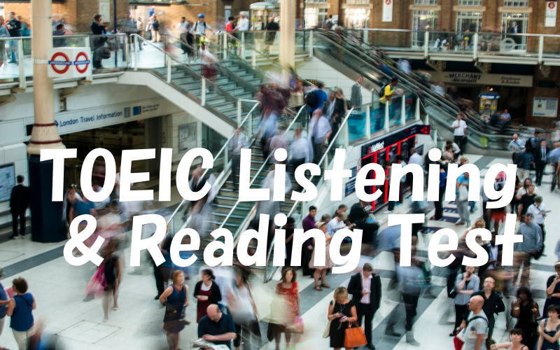 TOEIC® Listening & Reading Test